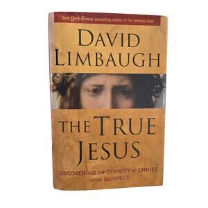 Rare 1st Ed The True Jesus David Limbaugh Hardcover 2017 Regnery 1st Print Trad
